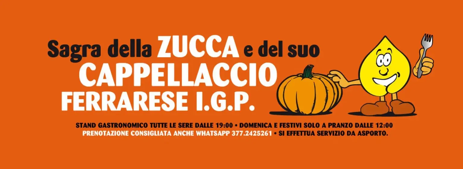 Sagra della Zucca e del suo Cappellaccio Ferrarese IGP sagra estiva d’agosto